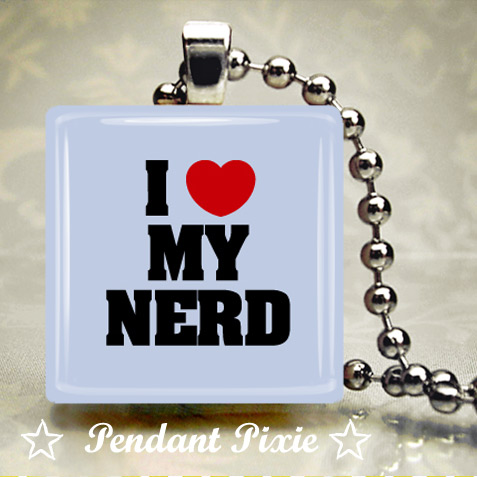I Love My Nerd Wooden Scrabble Pendant I Love My Nerd Wooden Scrabble Pendant