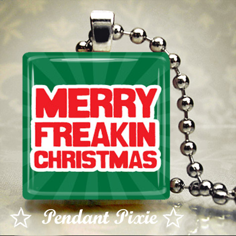 Merry Freaking Christmas Scrabble Pendant Merry Freaking Christmas Scrabble Pendant