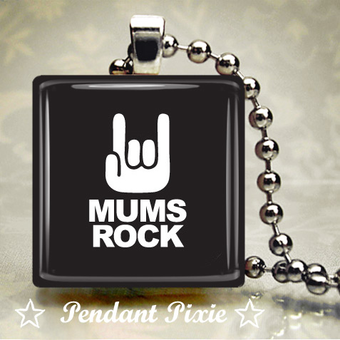 Mums ROCK Scrabble Pendant