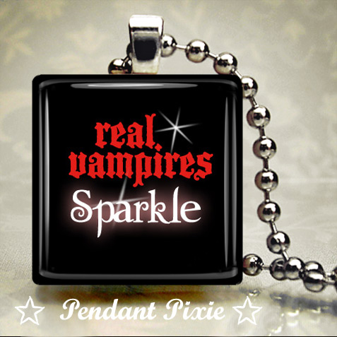 Real Vampires Sparkle Twilight Pendant